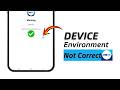 How to Fix Paytm “Device Environment Is Not Correct” (Solved)