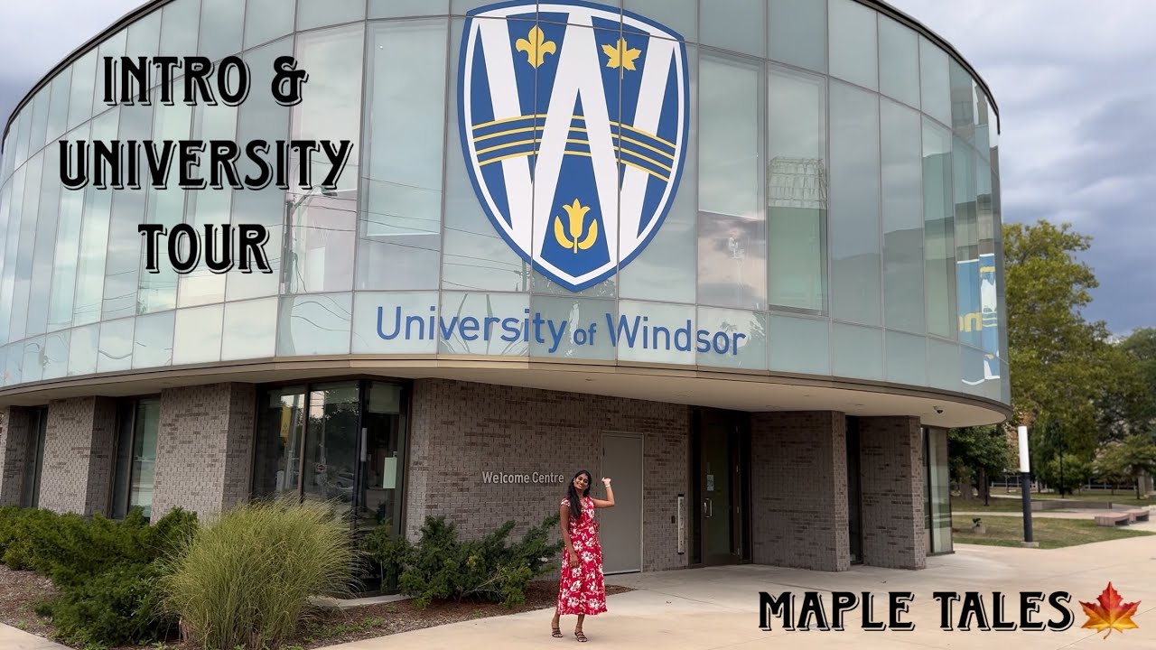 Introduction & University of Windsor