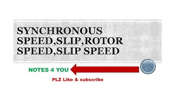 SYNCHRONOUS SPEED, SLIP, SLIP SPEED, ROTOR SPEED | MEANINGS AND EXPLANATION|
