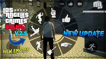 *YES!* (UPDATED) *NEW EMOTES* NEW UPDATE GTA 5 V2.5 ANDROID - LOS ANGELES CRIMES | GTA 5 BY UNITY