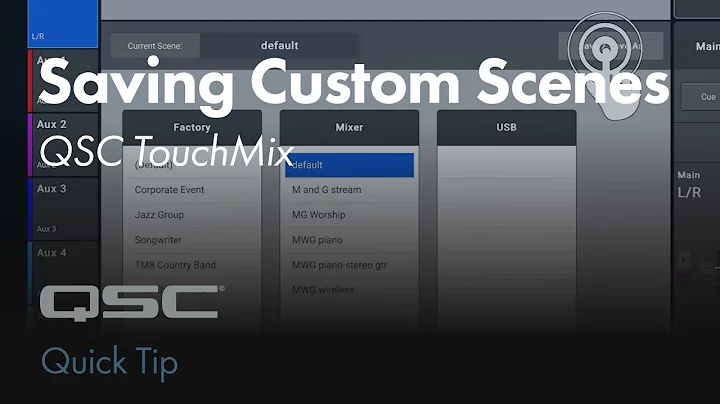 Saving scenes on a QSC TouchMix - Quick Tip