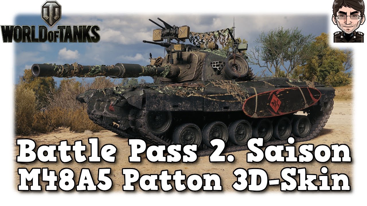 World Of Tanks Battle Pass 2 Saison M48a5 Patton 3d Skin Youtube