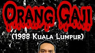 ORANG GAJI (1988 Kuala Lumpur)