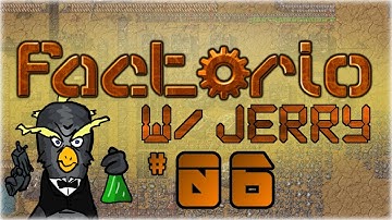 Factorio w/ Jerry - Part 6 - Pumpjacks and Brownouts