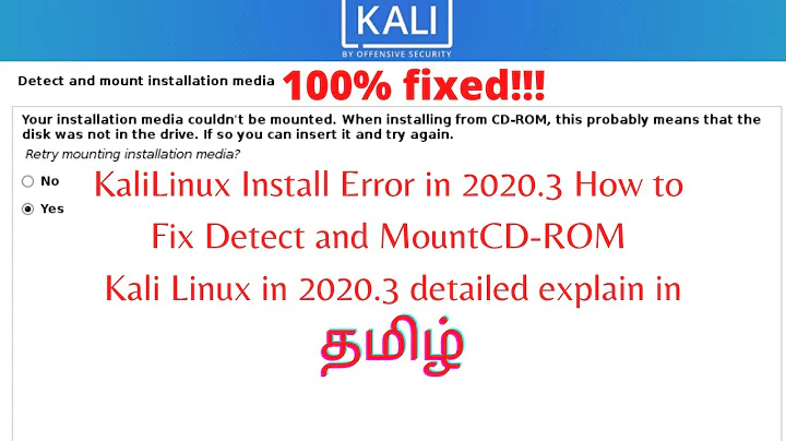 KaliLinux Install Error in 2020 How to Fix Detect and Mount CD-ROM Kali Linux in 2020.3 #youtubetech