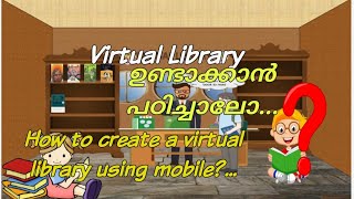 How to create a virtual library using mobile ||  Magic Coverzz || Malayalam