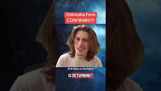 Onimusha Form CONFIRMED?! | Onimusha: WOTS Theory/Discussion #Onimusha #Gaming #Shorts