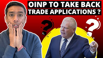 Will OINP reverse the skilled trade decision?
