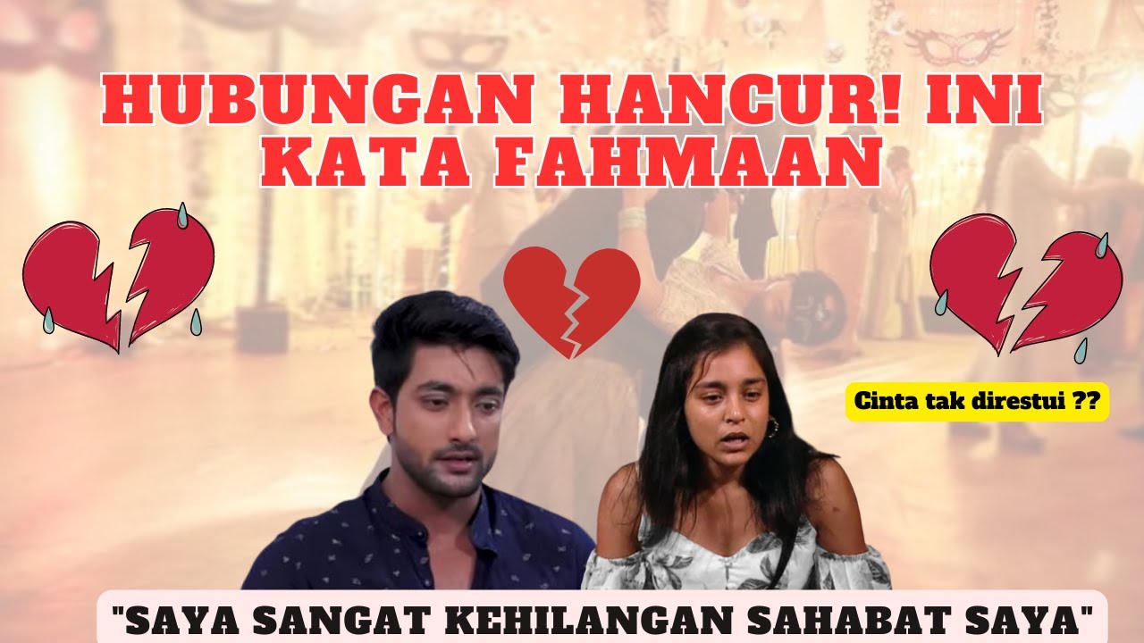 HUBUNGAN HANCUR! INI KATA FAHMAAN! MEREKA BERDUA SALING MERINDUKAN TERHALANG RESTU!!