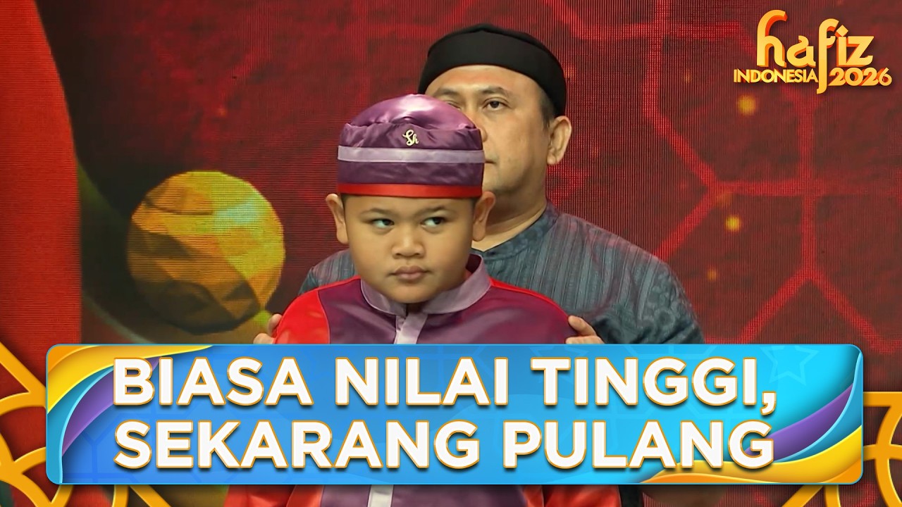 TAK DISANGKA! Biasa Mendapat Nilai Tinggi, Kini Harus Pulang | HAFIZ INDONESIA 2026 | Eps 19 Part 6