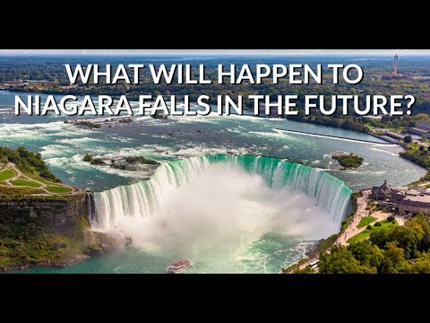 WHAT WILL HAPPEN TO NIAGARA FALLS IN THE FUTURE   -   ToNiagara