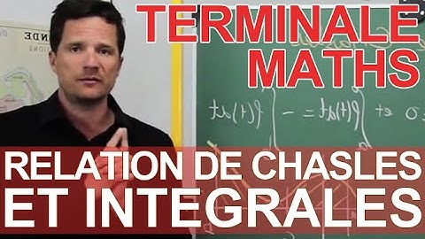 Relation de Chasles et intégrales - Le rappel de cours - Maths terminale - Les Bons Profs