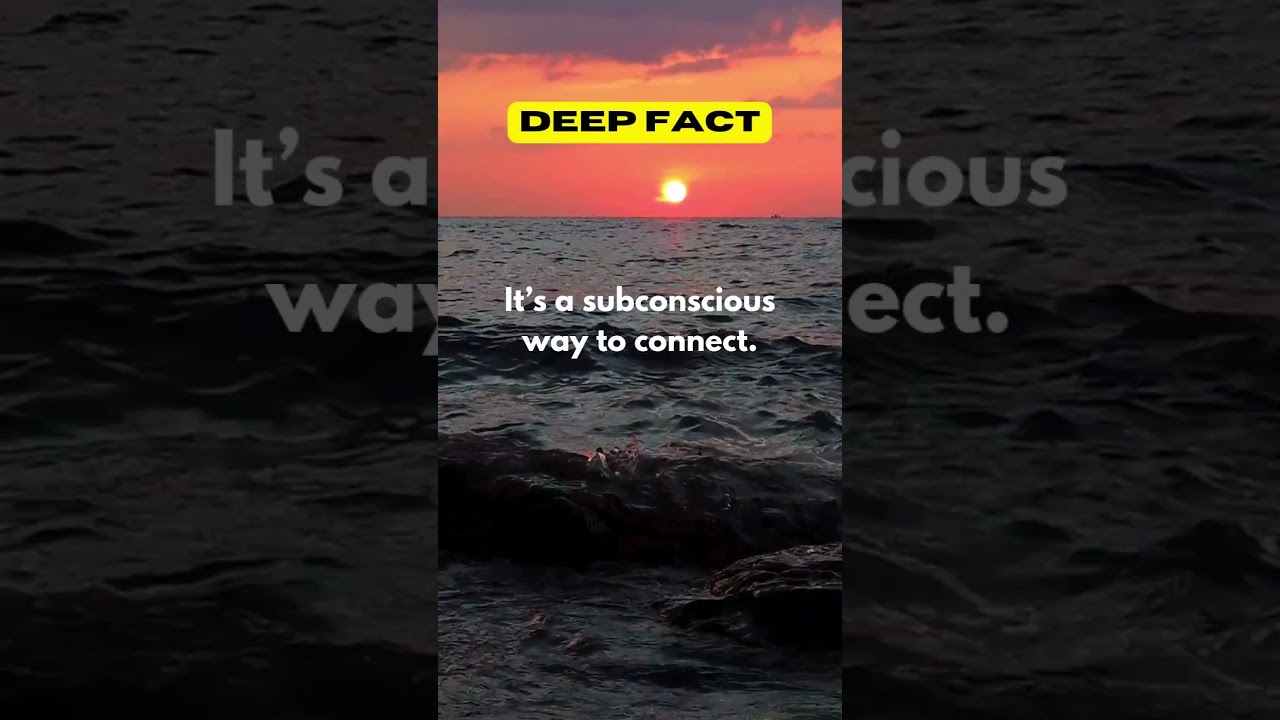 People often mirror the body language of those they like. Deep Fact