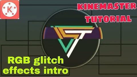 Kinemaster editing tutorial#46 | how to make RGB glitch effect intro by your Android mobile?