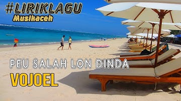 Lagu Aceh | Peusalah Lon Dinda - VOJOEL | Lirik Lagu .