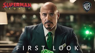 SUPERMAN: LEGACY - First Look Trailer | Robert Downey Jr. As Lex Luthor | New Movie Concept