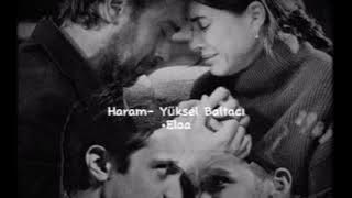 Haram - Yüksel Baltacı ( Reverb) 