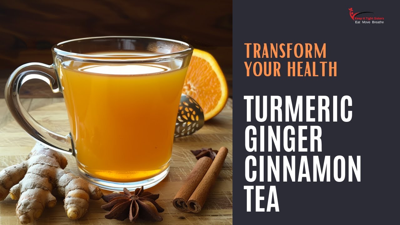 Amazing Beneftis of Turmeric Ginger Cinnamon Tea YouTube