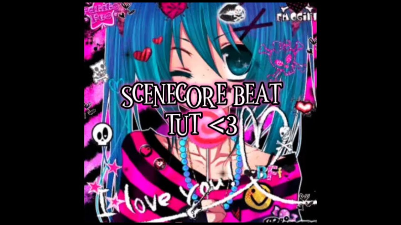 SCENECORE LUVWILLOW H3ARTCRUSH BEAT TUT +  FREE DRUMKIT !!