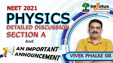NEET 2021 PHYSICS  - SECTION A (01)- Detailed Solutions . Vivek Phalke PHYSICS