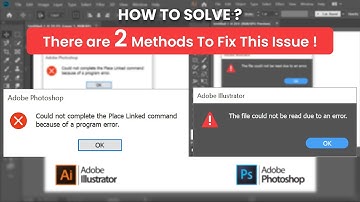 How To Fix The File Could Not Be Read Due To An Error Illustrator/Photoshop | Image Import Error Ai