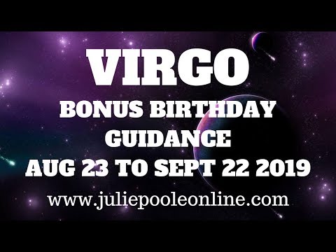 virgo-bonus-birthday-reading-aug-23rd-to-sept-22nd-2019