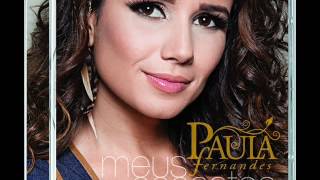 CÉU VERMELHO - PAULA FERNANDES  (Áudio Oficial) - CD Meus Encantos