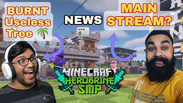 @KhatarnakIshan BURNT USELESS TREE || WHEN IS MAIN STREAM || HEROBRINE SMP