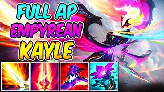 EMPYREAN KAYLE - NEW EPIC GAMEPLAY | HOW TO PLAY KAYLE | New AP Build & Runes | League of Legends