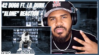 42 Dugg - Alone feat. Lil Durk (Official Audio) REACTION