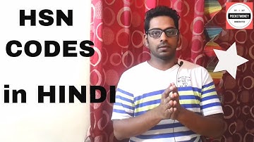Understand HSN Codes and SAC in Hindi-History of HSN, Basics