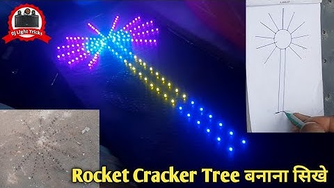 How To Make Rocket Cracker Tree || Pixel Led Light Setting And Programming || Dj Light Tricks