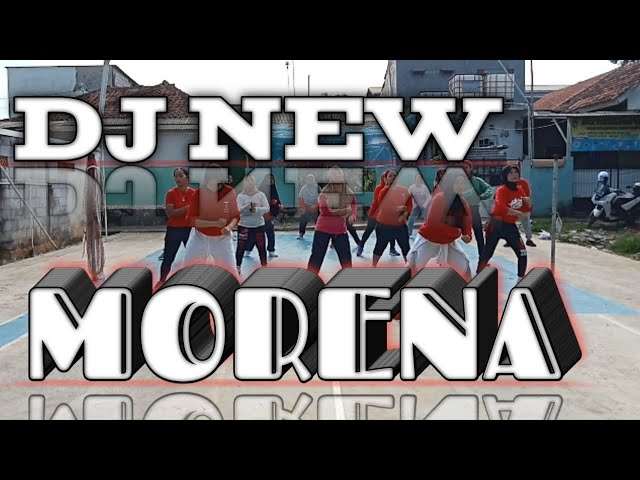 MORENA  _ DJ remix WILFEXBOR || Zumba || kreasi || senam kreasi || Tiktok song viral class=