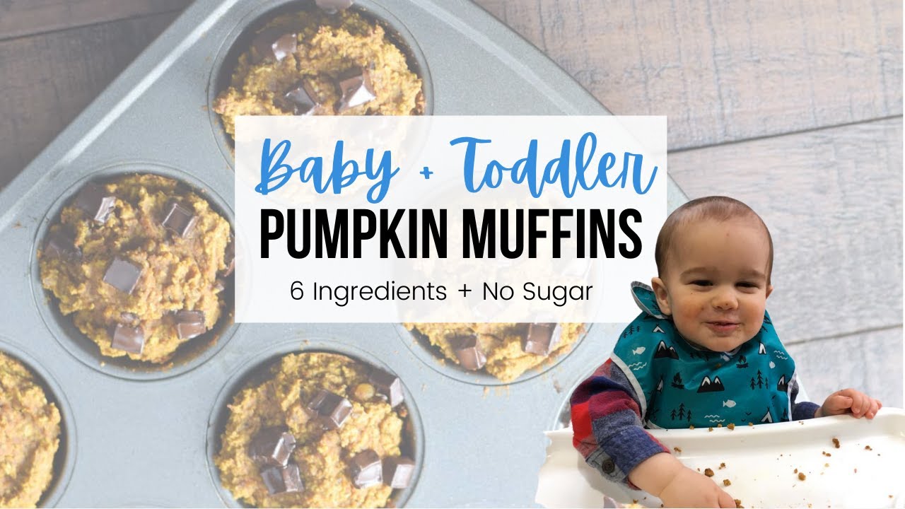 No Sugar Pumpkin Muffins Easy Muffins for Baby or Toddler YouTube