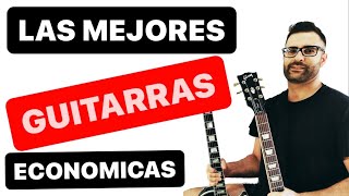 ☑ Las MEJORES guitarras ECONOMICAS calidadprecio