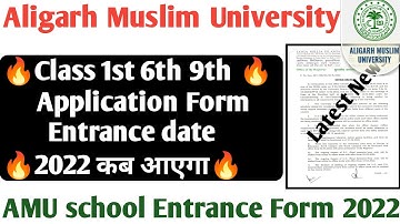 AMU School 6th 9th application form 2022-23! AMU entrance exam 2022-23! AMU class 9th form 2022 6th