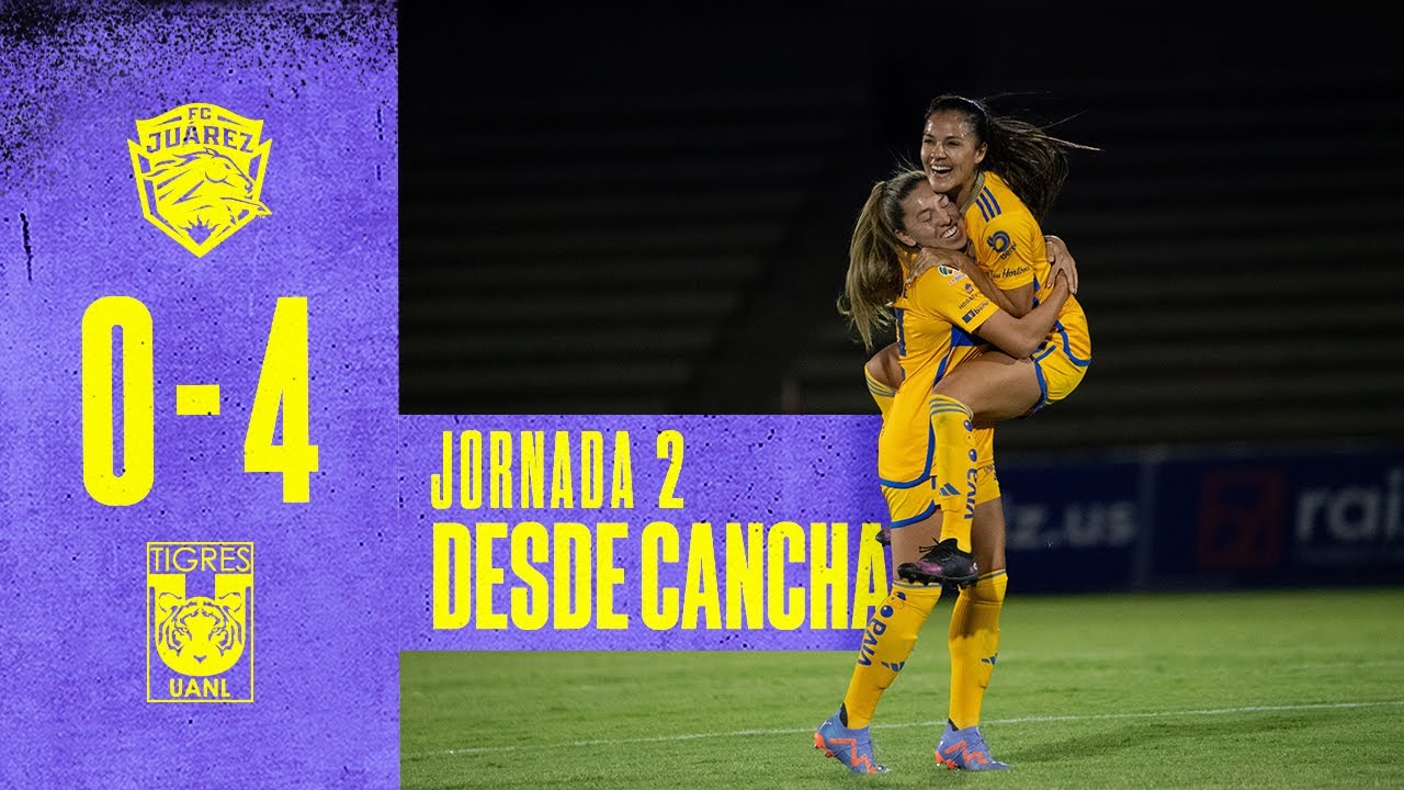 🥅 Resumen Desde Cancha | Juárez 0 - 4 Tigres | Apertura 2023 - YouTube