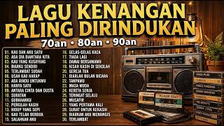 KUMPULAN LAGU LAWAS INDONESIA TERPOPULER ❤️ Nostalgia Tembang Kenangan 70an 80an 90an