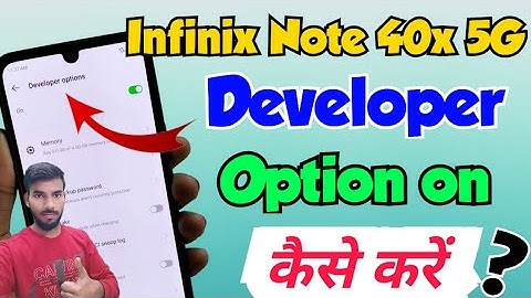 Infinix Note 40x 5G me developer option kaise enable kare | infinix note 40x 5g developer options