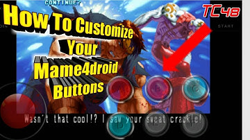 Learn How To Customize Your Mame4droid Touch Buttons