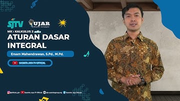 UJAR - KALKULUS 2 - PERTEMUAN 1 (ATURAN DASAR INTEGRAL TAK TENTU)