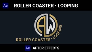 ROLLER COASTER • LOOPING - AFTER EFFECTS - SCRIPT
