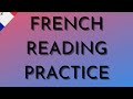 FRENCH READING PRACTICE 1 - IMPROVE YOUR READING SKILLS   | FRENCH FOR BEGINNERS