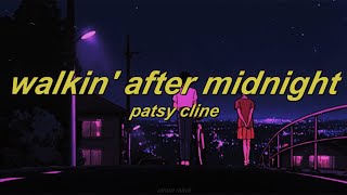 walkin' after midnight - patsy cline (slowed + reverb)
