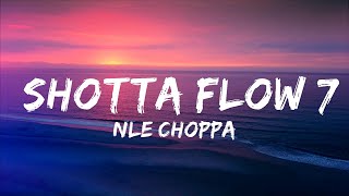NLE Choppa - Shotta Flow 7 (Текст) | 30 минут веселой музыки