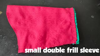 Beautiful sleeves design cutting and stitching | Small double frill sleeves designs in very easy way