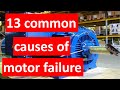 13 common causes of motor failure