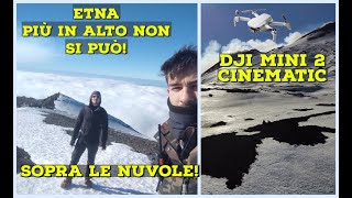Etna-Arriviamo Nel Punto Più Alto Consentito - Osservatorio Pizzi Deneri 2850M -Dji Mini 2 Cinematic