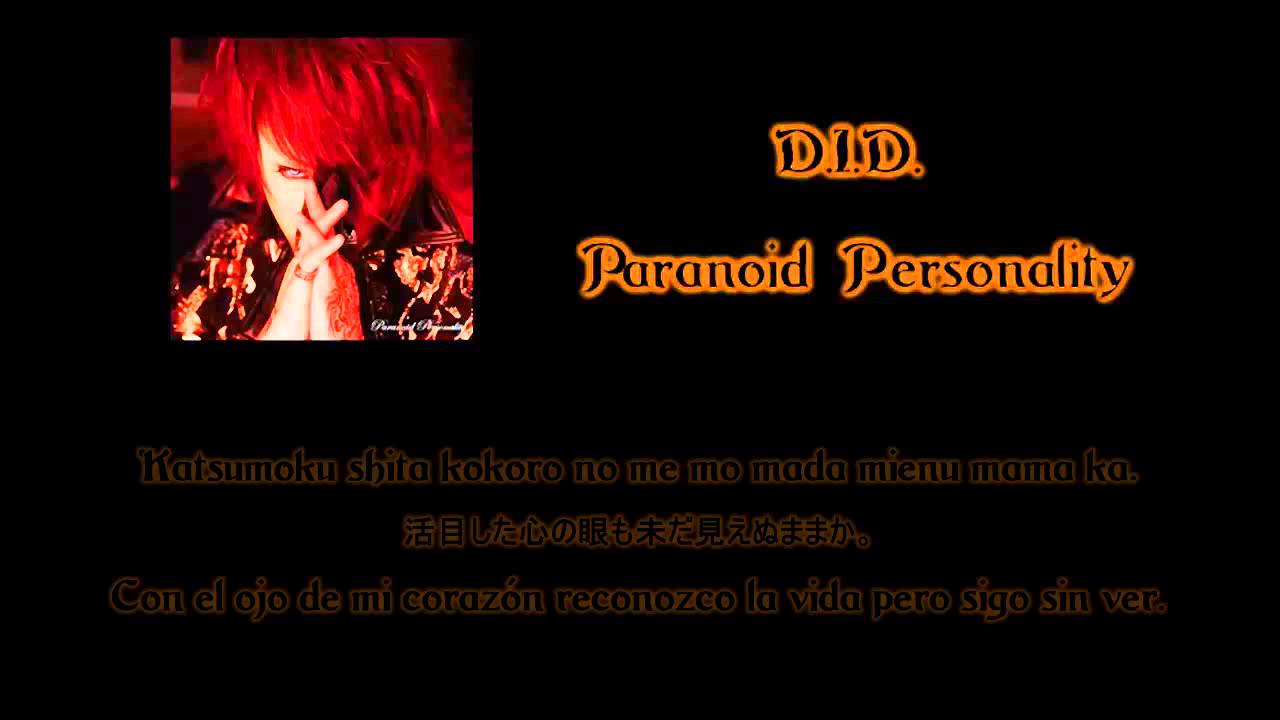 D.I.D. - Paranoid Personality [Sub Español]
