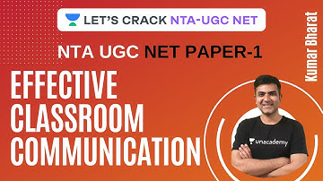 Effective Classroom Communication | NTA UGC NET Paper 1 December 2020 | Kumar Bharat